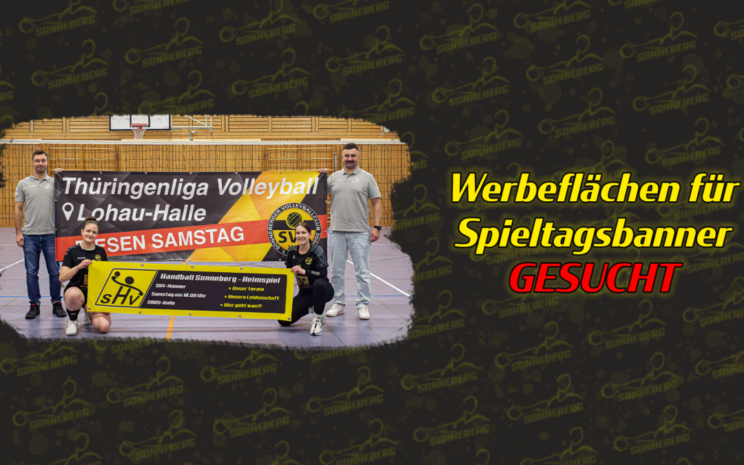 Werbeflächen für Spieltagsbanner GESUCHT